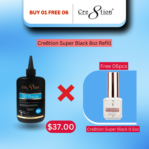 Cre8tion Soak Off Gel Super Black 8oz Refill - Buy 1 Get 6 Size 0.5oz Free