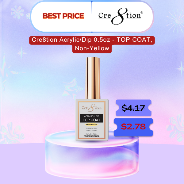 Cre8tion Acrylic/Dip 0.5oz - TOP COAT, Non-Yellow - Best Price