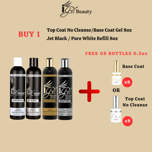 iGel Top Coat No Cleanse/Base Coat/Jet Black/Pure white Refill 8oz (Packing: 24 pcs/case). Buy 01 Free 08 Bottles 0.5oz (Top Coat No Cleanse 0.5oz/Base Coat 0.5 oz)